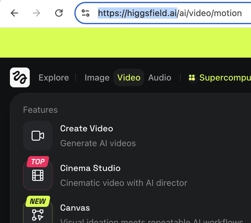 Higgsfield top navigation with Video selected and Create Video highlighted in the features list